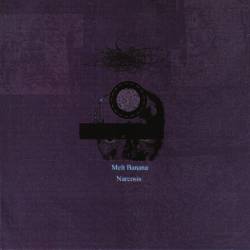 Narcosis : Melt Banana - Narcosis